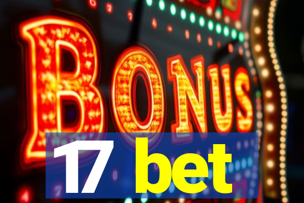 17 bet